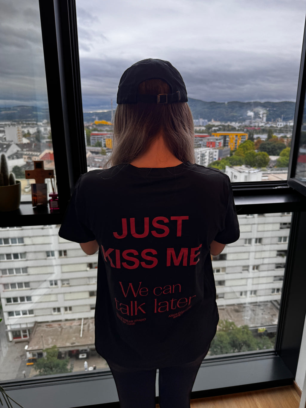 Just Kiss Me We Can Talk Later Shirt Women